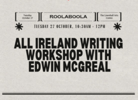 Edwin Mc Greal All Ireland Writing Workshop 27 October 2026 10 30am