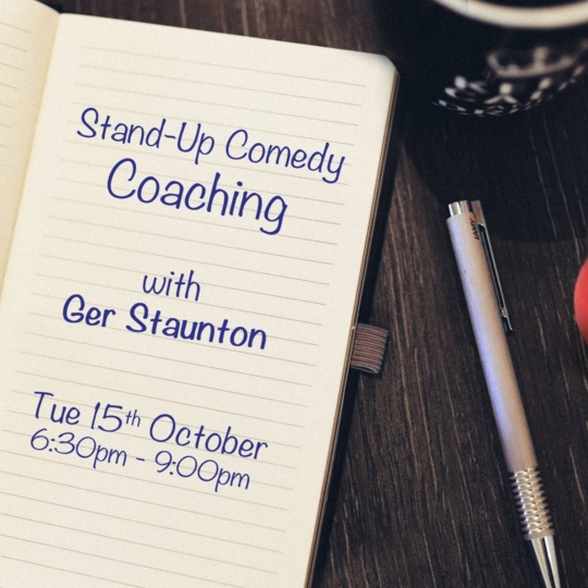 Stand Up Comedy Coaching with Ger Staunton Linenhall